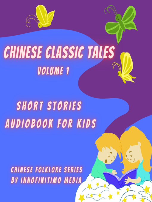 Title details for Chinese Classic Tales Vol 1 by Innofinitimo Media - Wait list